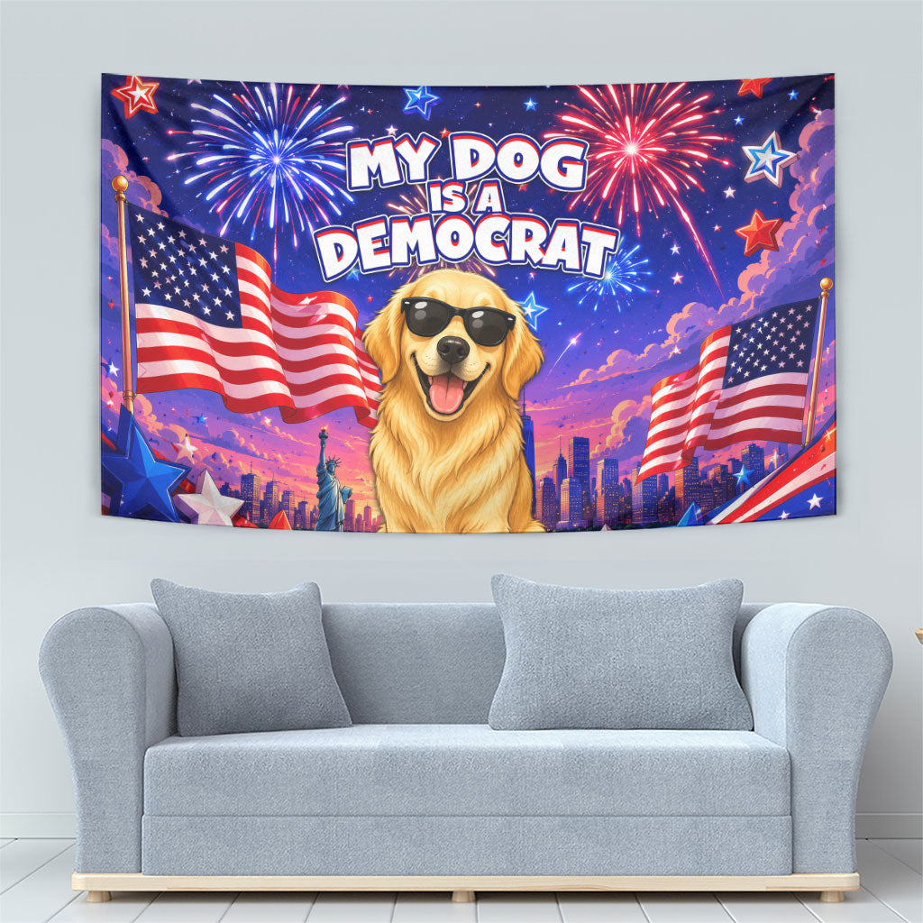 Golden Retriever My Dog Is A Democrat Tapestry Patriotic Statue Of Liberty Fireworks