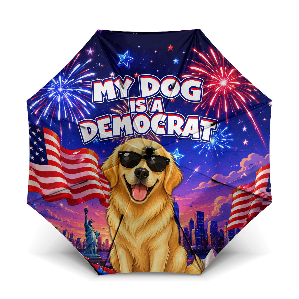 Golden Retriever My Dog Is A Democrat Umbrella Patriotic Statue Of Liberty Fireworks