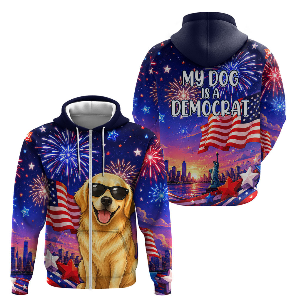 Golden Retriever My Dog Is A Democrat Zip Hoodie Patriotic Statue Of Liberty Fireworks