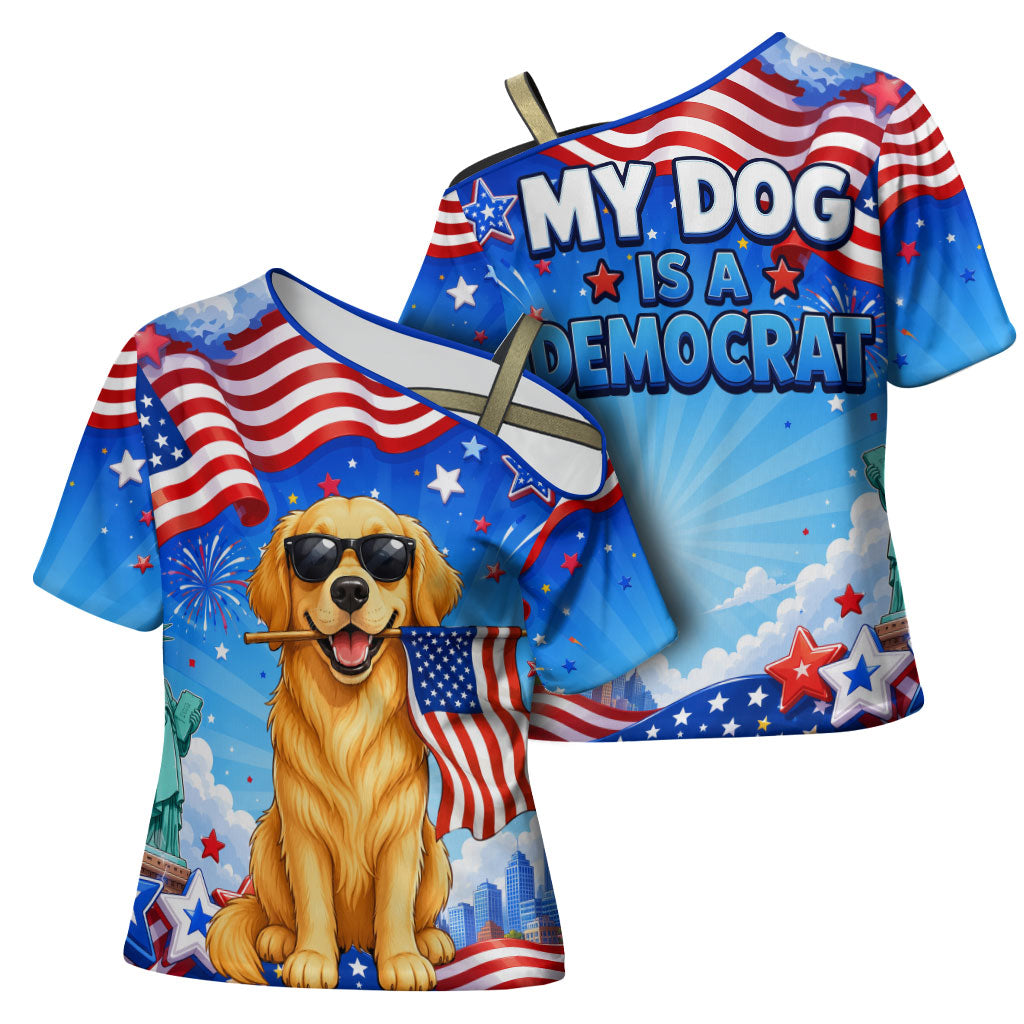 My Dog Is A Democrat Cross Shoulder Shirt Golden Retriever Patriotic American Flag Graphic