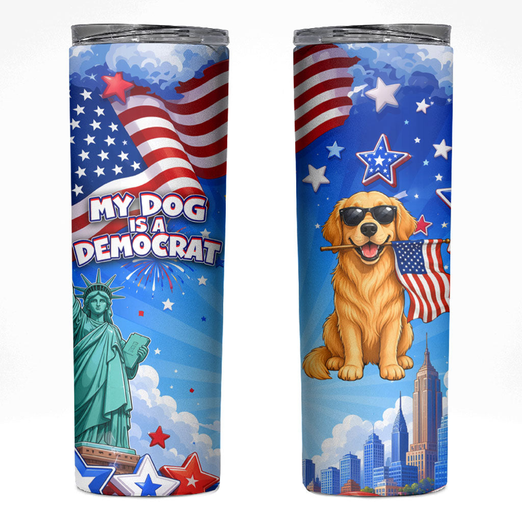 My Dog Is A Democrat Skinny Tumbler Golden Retriever Patriotic American Flag Graphic