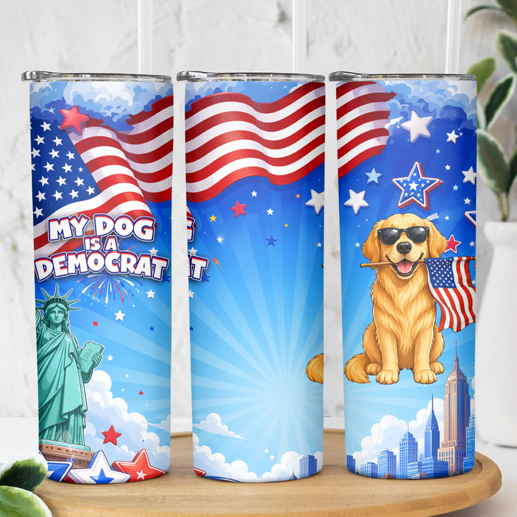 My Dog Is A Democrat Skinny Tumbler Golden Retriever Patriotic American Flag Graphic
