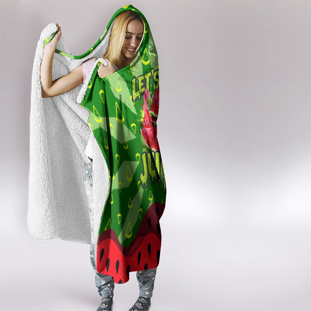 Let's Get Juicy Waterwasted Watermelon Hooded Blanket Funny Cartoon Summer Fruit Party Art