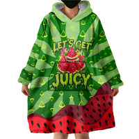 Let's Get Juicy Waterwasted Watermelon Wearable Blanket Hoodie Funny Cartoon Summer Fruit Party Art