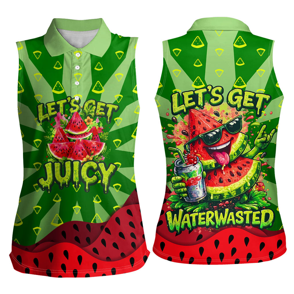 Let's Get Juicy Waterwasted Watermelon Women Sleeveless Polo Shirt Funny Cartoon Summer Fruit Party Art