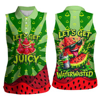 Let's Get Juicy Waterwasted Watermelon Women Sleeveless Polo Shirt Funny Cartoon Summer Fruit Party Art