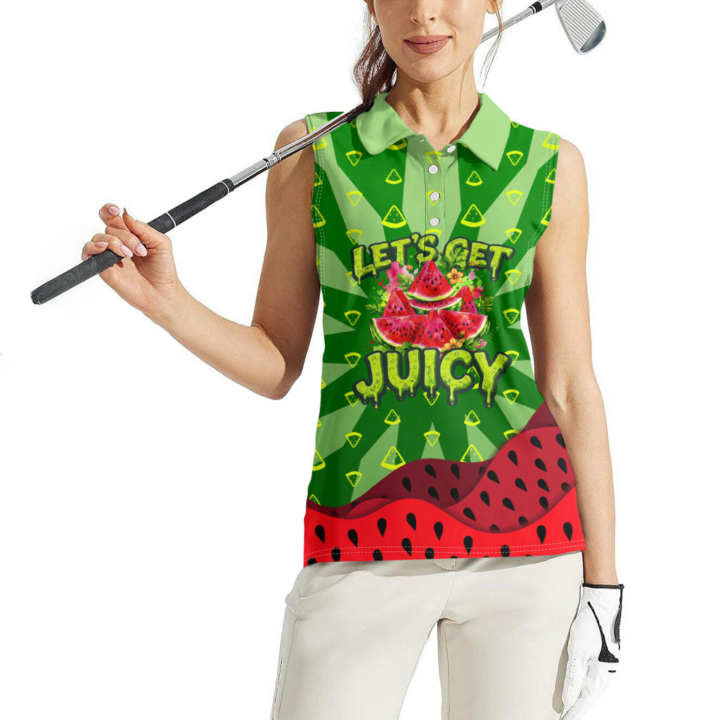 Let's Get Juicy Waterwasted Watermelon Women Sleeveless Polo Shirt Funny Cartoon Summer Fruit Party Art