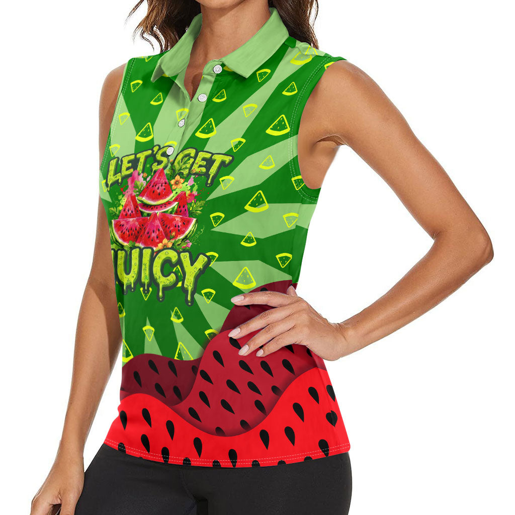 Let's Get Juicy Waterwasted Watermelon Women Sleeveless Polo Shirt Funny Cartoon Summer Fruit Party Art