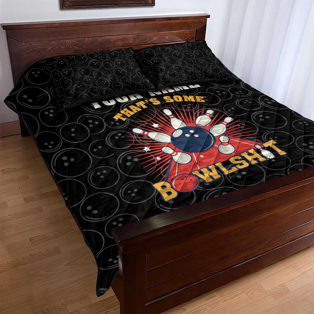 Flaming Bowling Ball Quilt Bed Set with Strike Explosion and Funny Quote Graphic on Bowling - Wonder Print Shop