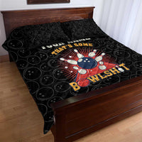 Flaming Bowling Ball Quilt Bed Set with Strike Explosion and Funny Quote Graphic on Bowling - Wonder Print Shop