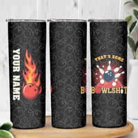 Flaming Bowling Ball Skinny Tumbler with Strike Explosion and Funny Quote Graphic on Bowling - Wonder Print Shop