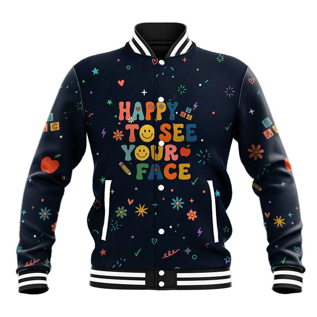 Happy to See Your Face Teacher School Supplies Baseball Jacket Welcome Back Teacher You Belong Here