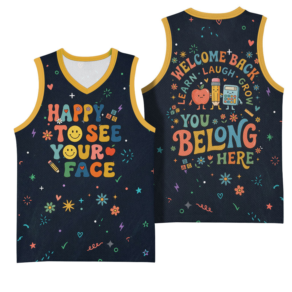 Happy to See Your Face Teacher School Supplies Basketball Jersey Welcome Back Teacher You Belong Here