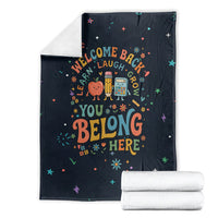 Happy to See Your Face Teacher School Supplies Blanket Welcome Back Teacher You Belong Here