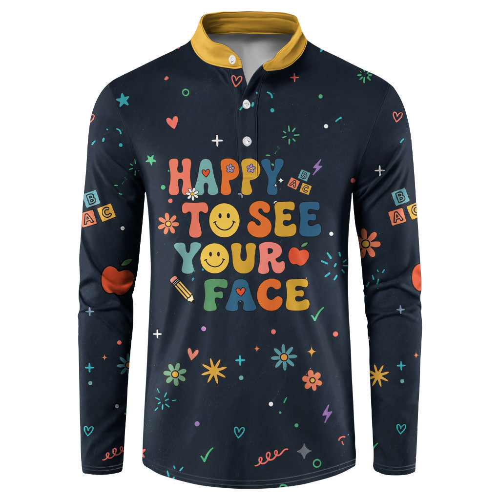 Happy to See Your Face Teacher School Supplies Button Sweatshirt Welcome Back Teacher You Belong Here