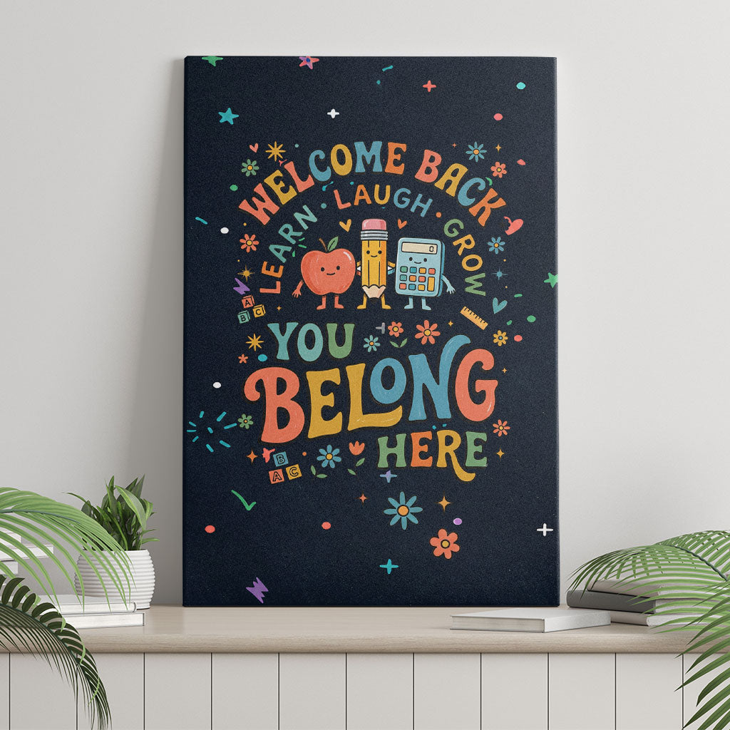 Happy to See Your Face Teacher School Supplies Canvas Wall Art Welcome Back Teacher You Belong Here
