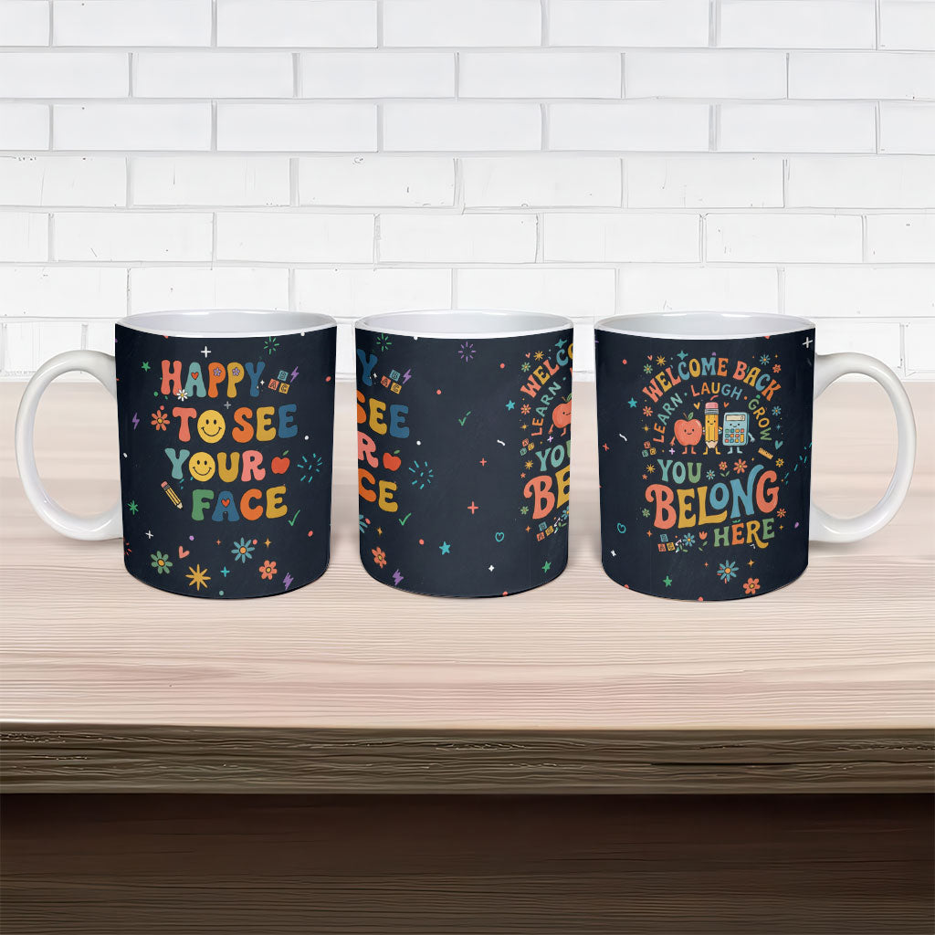 Happy to See Your Face Teacher School Supplies Ceramic Mug Welcome Back Teacher You Belong Here