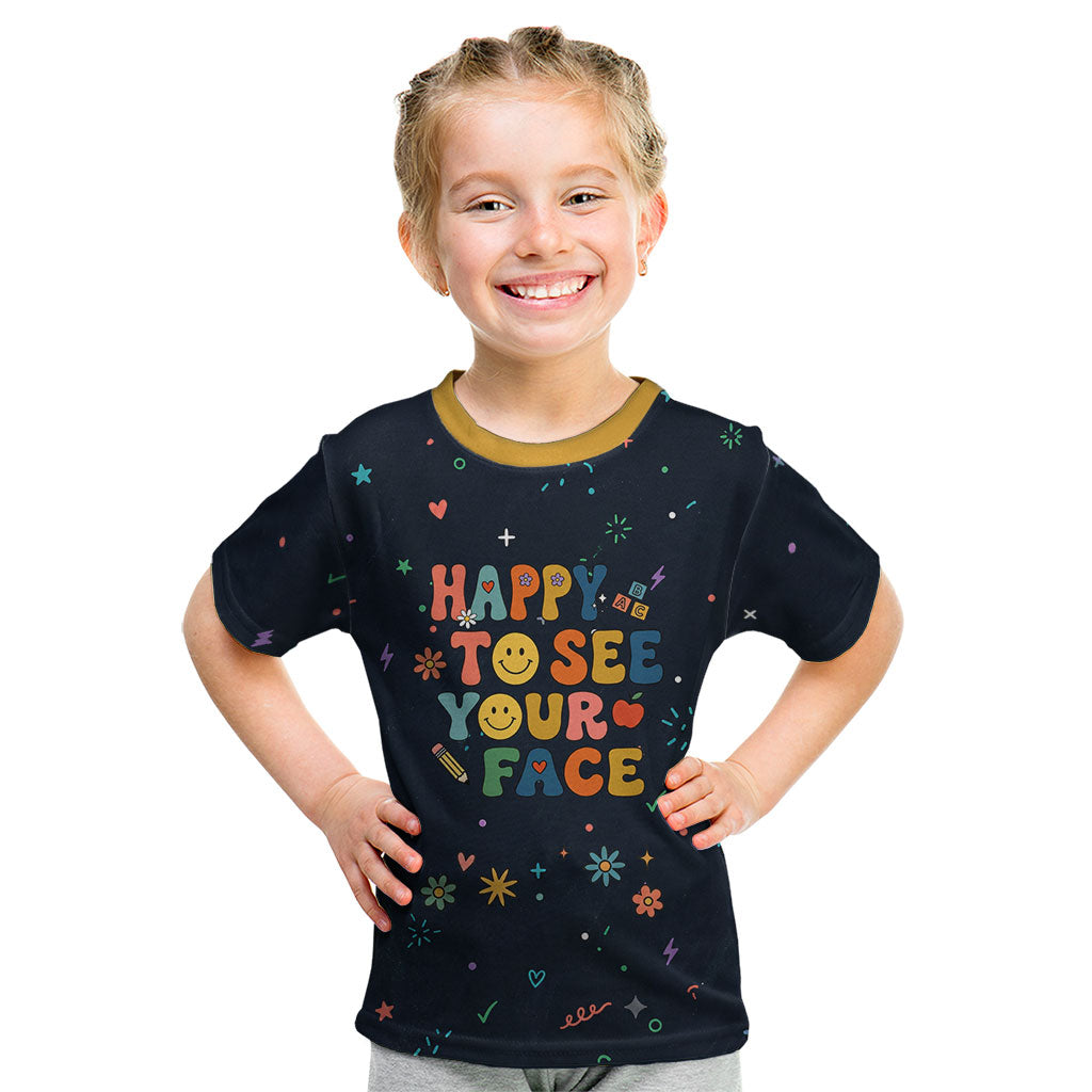 Happy to See Your Face Teacher School Supplies Kid T Shirt Welcome Back Teacher You Belong Here