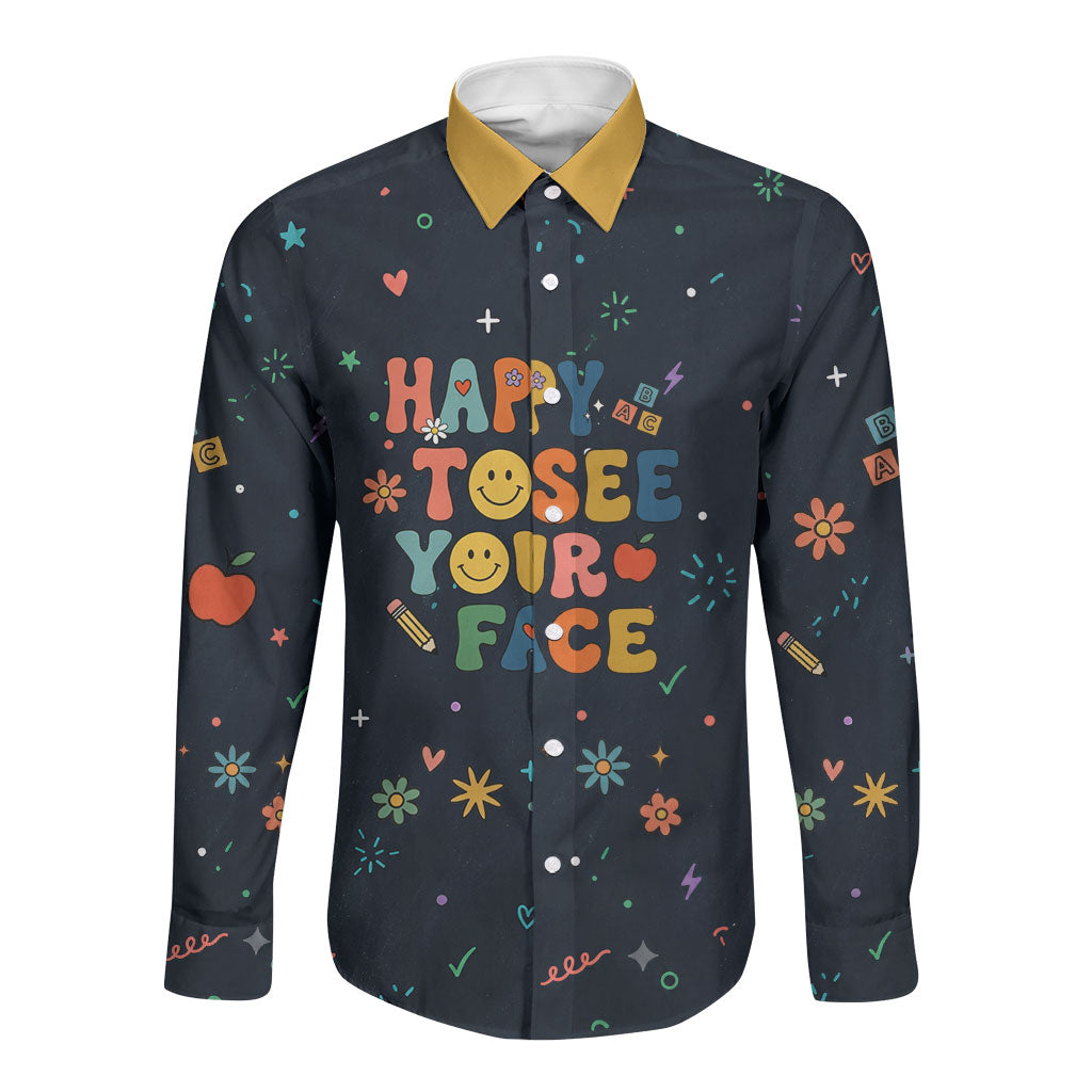 Happy to See Your Face Teacher School Supplies Long Sleeve Button Shirt Welcome Back Teacher You Belong Here