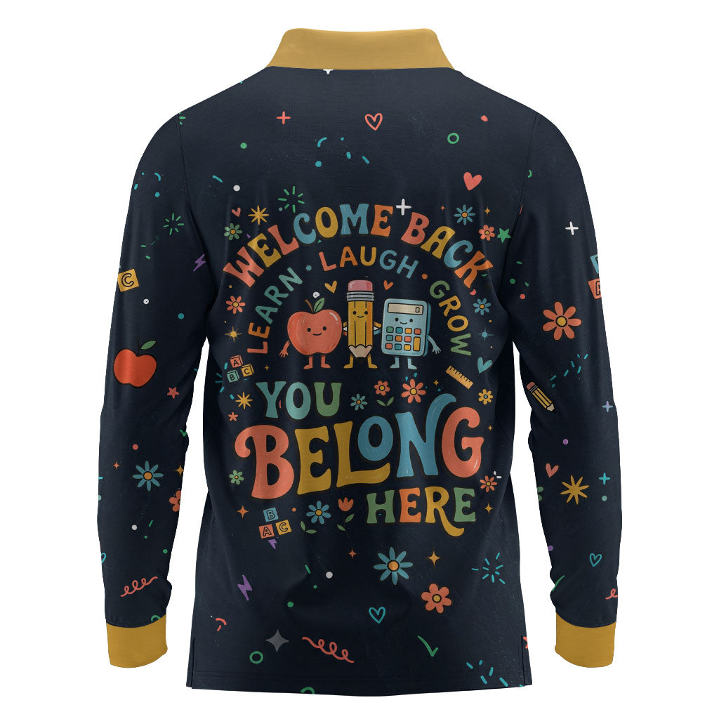 Happy to See Your Face Teacher School Supplies Long Sleeve Polo Shirt Welcome Back Teacher You Belong Here