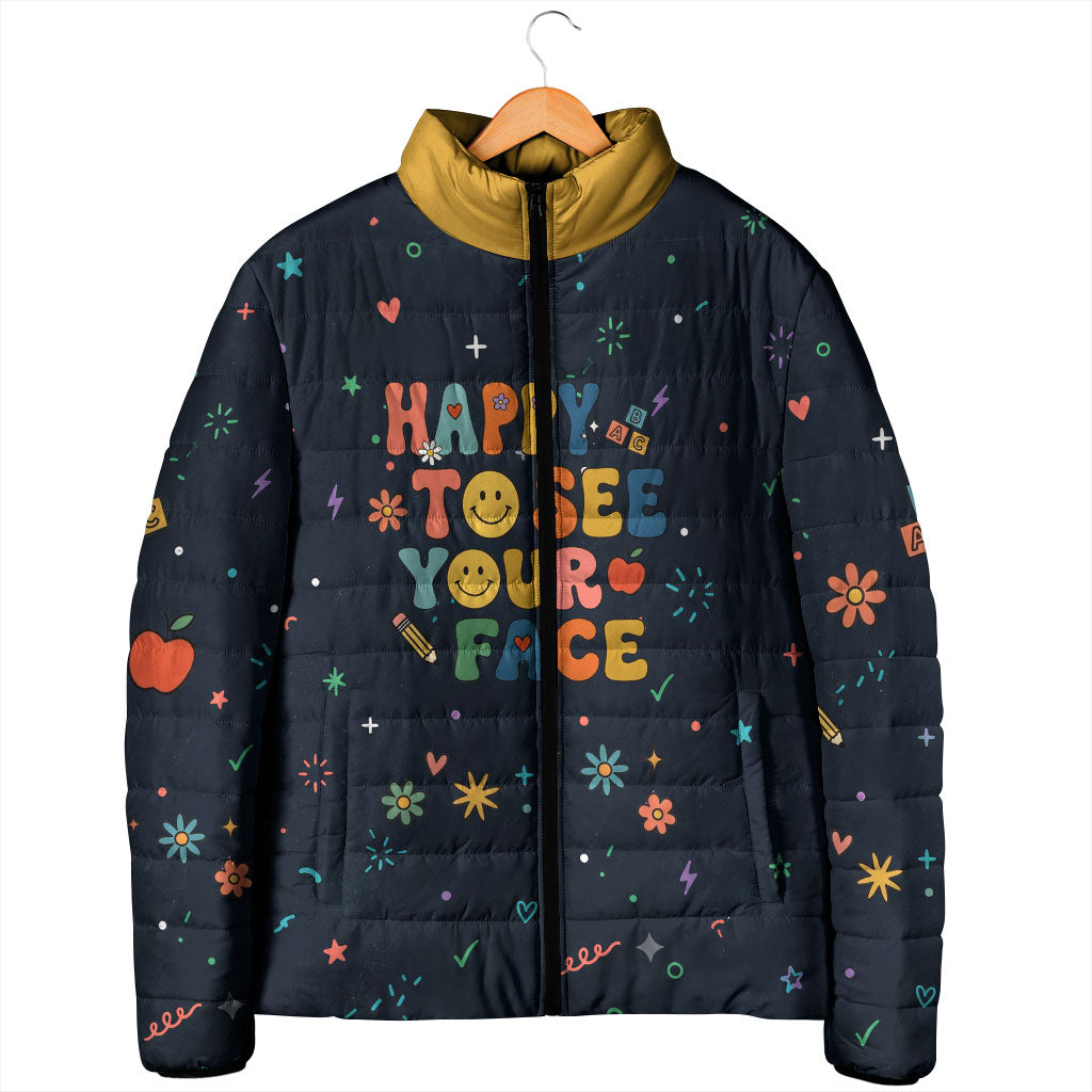 Happy to See Your Face Teacher School Supplies Padded Jacket Welcome Back Teacher You Belong Here