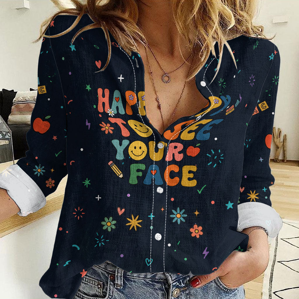 Happy to See Your Face Teacher School Supplies Women Casual Shirt Welcome Back Teacher You Belong Here