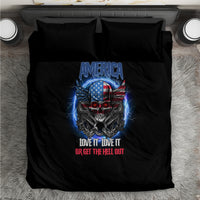America Live It Love It Or Get The Hell Out Bedding Set - Wonder Print Shop