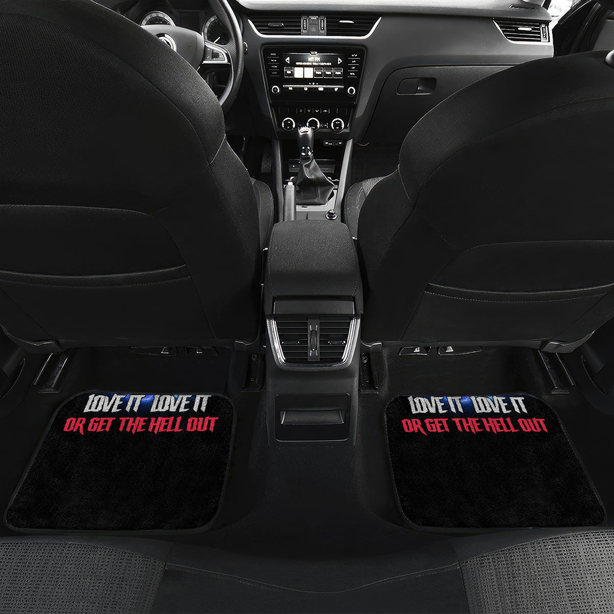 America Live It Love It Or Get The Hell Out Car Mats - Wonder Print Shop