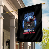 America Live It Love It Or Get The Hell Out Garden Flag - Wonder Print Shop