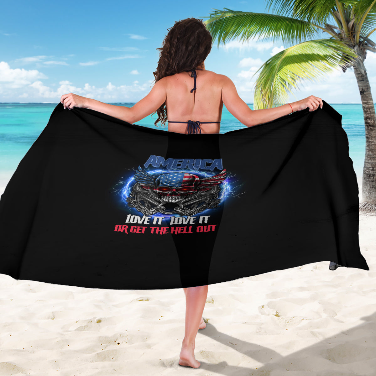 America Live It Love It Or Get The Hell Out Sarong - Wonder Print Shop