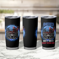 America Live It Love It Or Get The Hell Out Tumbler Cup - Wonder Print Shop