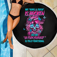 My Give A F Is Broken Beach Blanket - Wonder Print Shop
