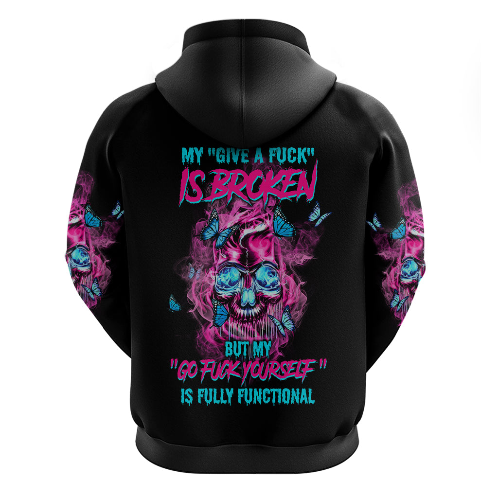 My Give A F Is Broken Hoodie - Wonder Print Shop
