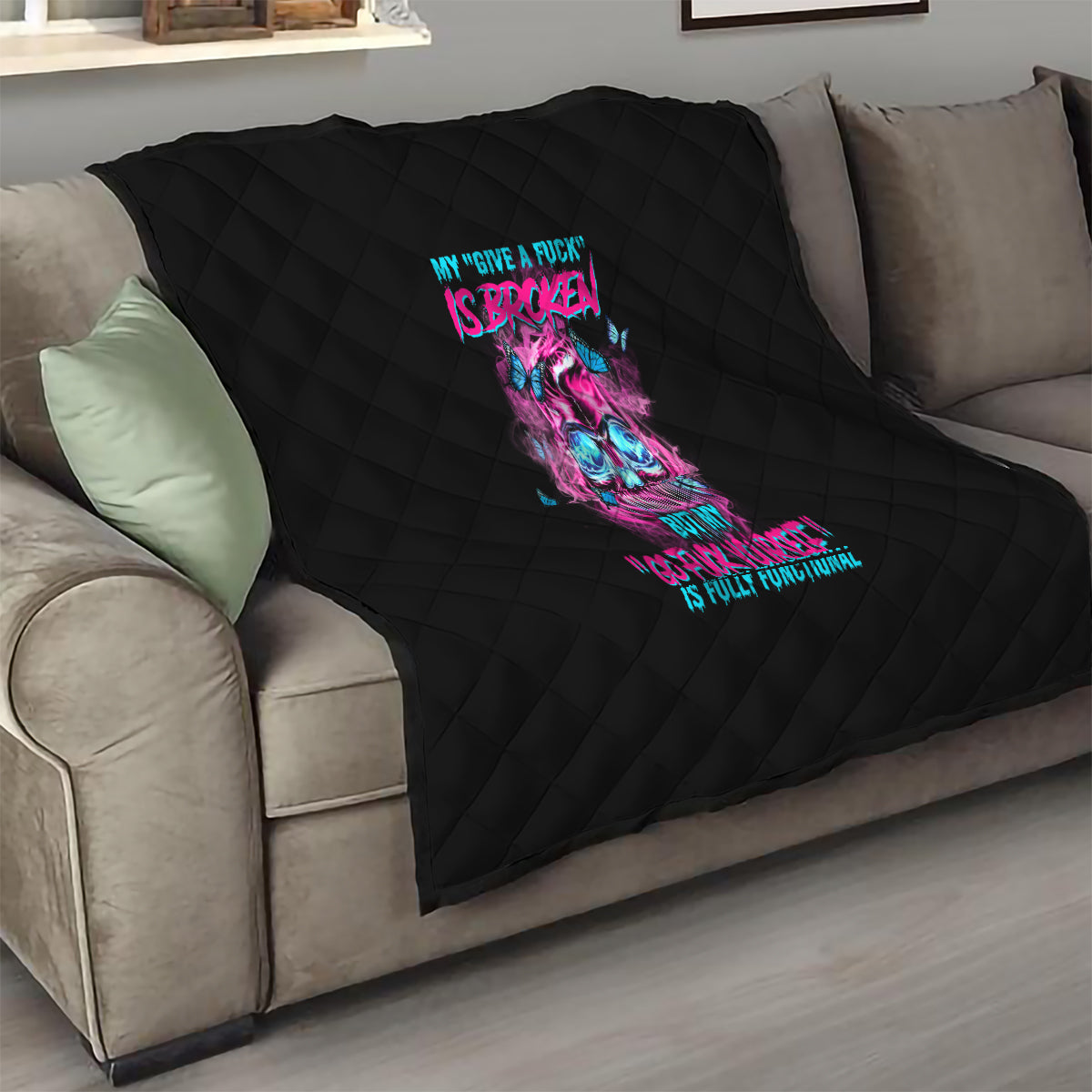 My Give A F Is Broken Quilt - Wonder Print Shop