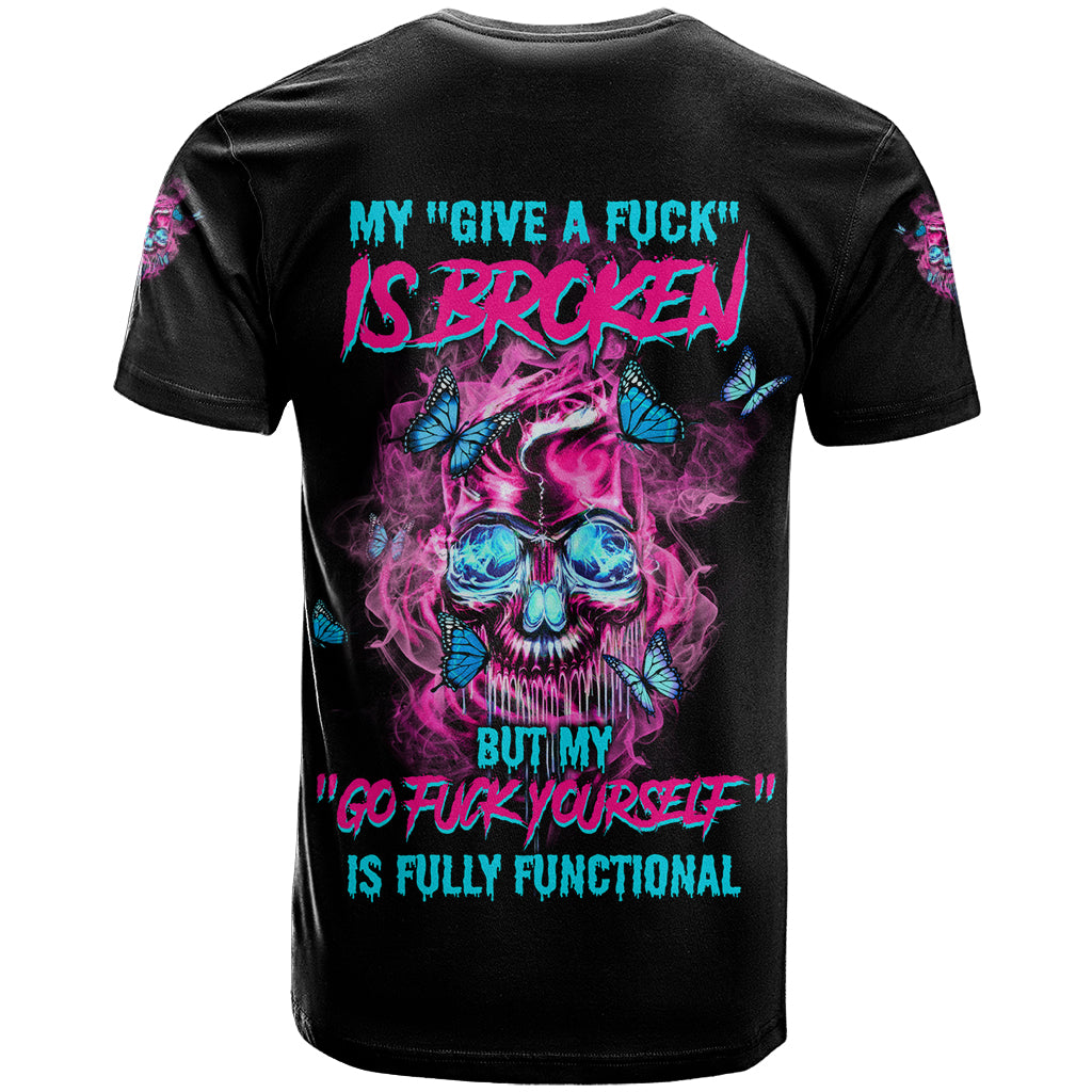 My Give A F Is Broken T Shirt - Wonder Print Shop