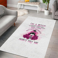 I'm A B Don't Try Me Rose Messy Bun Area Rug - Wonder Print Shop