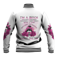 I'm A B Don't Try Me Rose Messy Bun Baseball Jacket - Wonder Print Shop