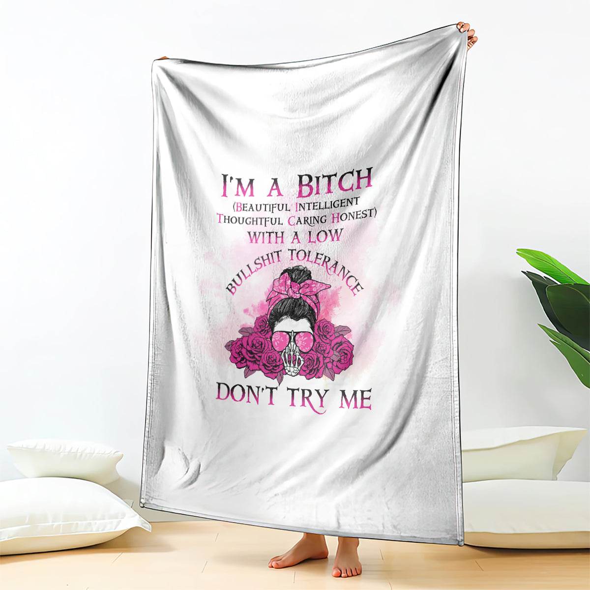 im-a-b-dont-try-me-rose-messy-bun-blanket