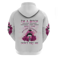 I'm A B Don't Try Me Rose Messy Bun Hoodie - Wonder Print Shop