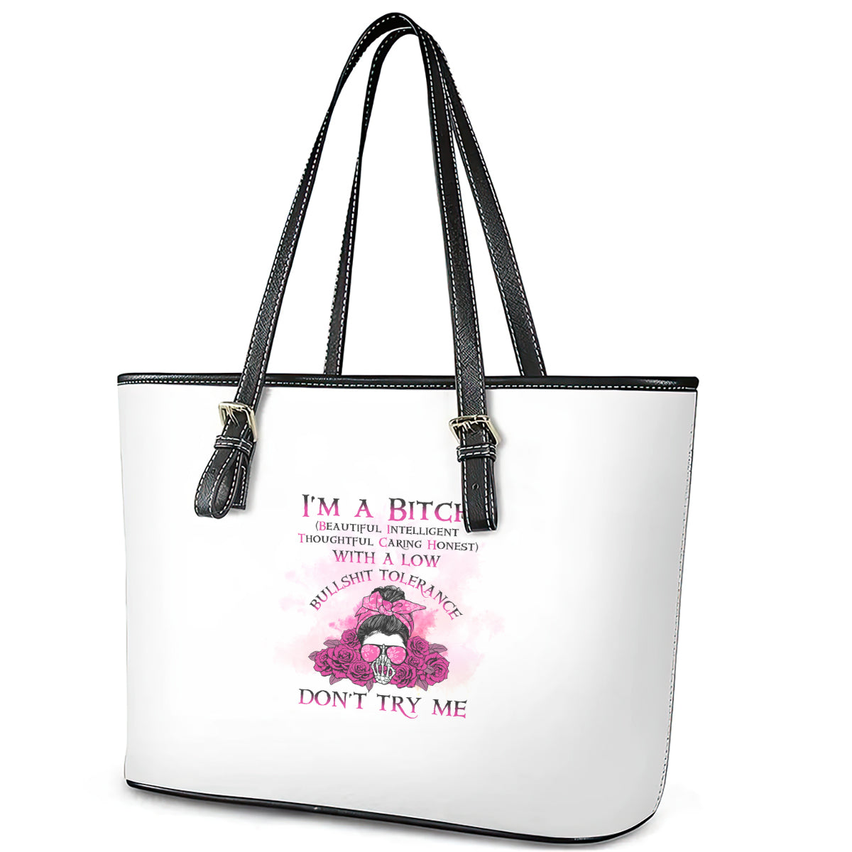 I'm A B Don't Try Me Rose Messy Bun Leather Tote Bag - Wonder Print Shop