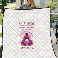 I'm A B Don't Try Me Rose Messy Bun Quilt - Wonder Print Shop