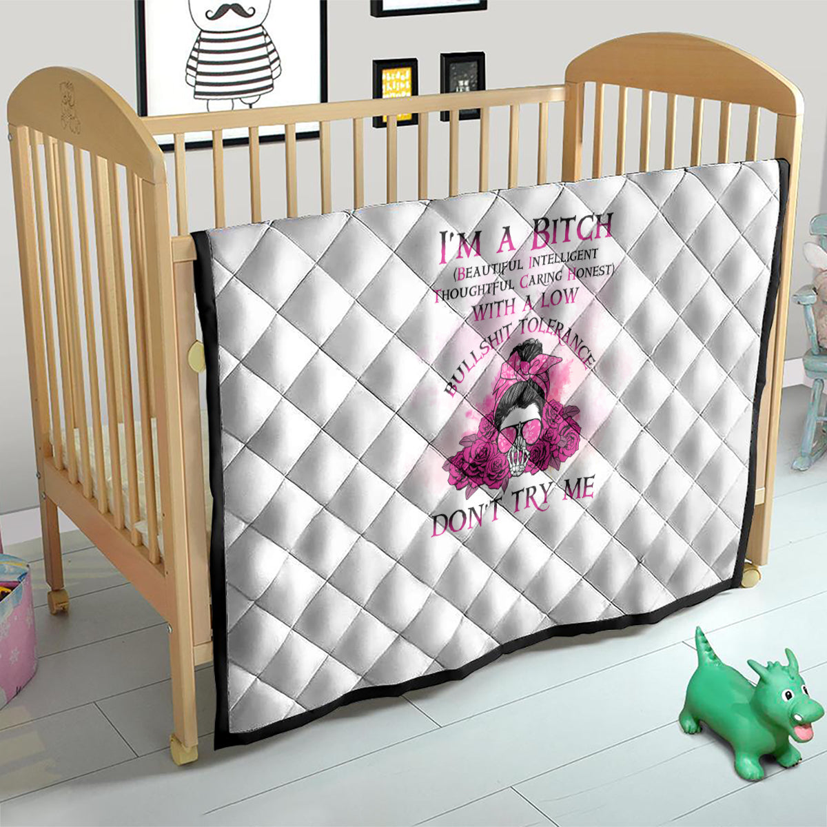 I'm A B Don't Try Me Rose Messy Bun Quilt - Wonder Print Shop