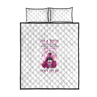 I'm A B Don't Try Me Rose Messy Bun Quilt Bed Set - Wonder Print Shop
