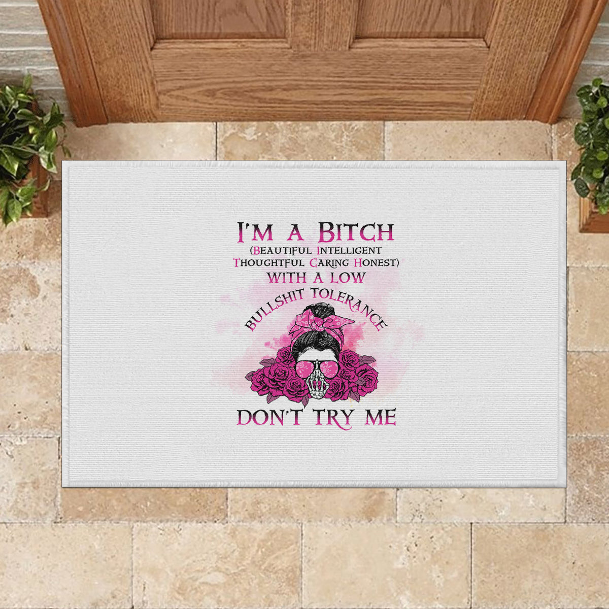 I'm A B Don't Try Me Rose Messy Bun Rubber Doormat - Wonder Print Shop