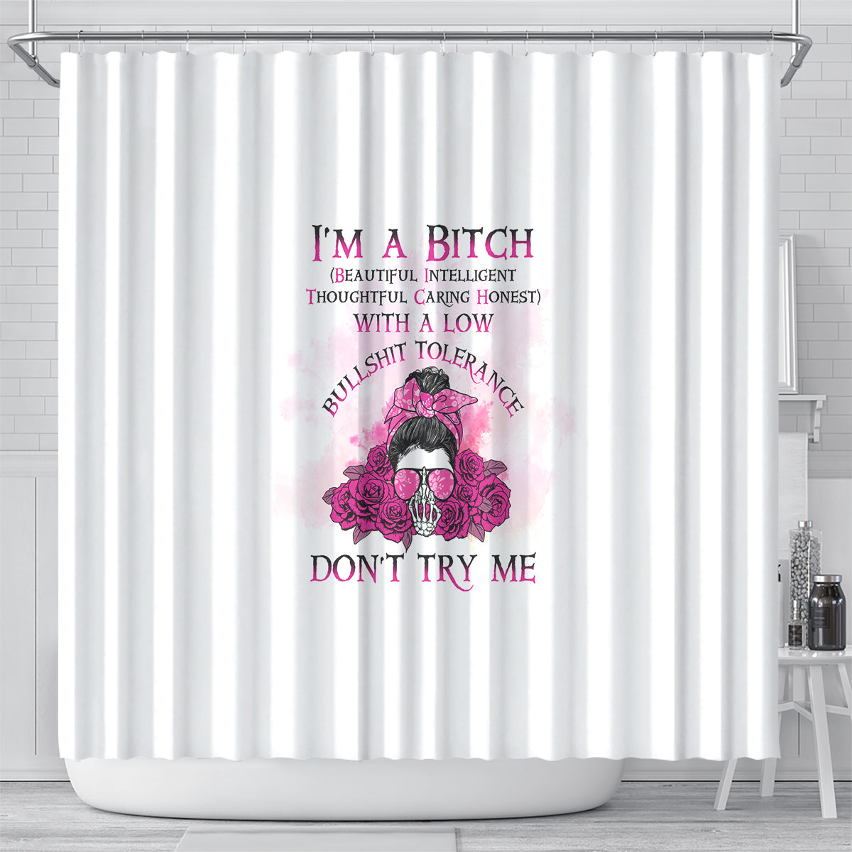 im-a-b-dont-try-me-rose-messy-bun-shower-curtain