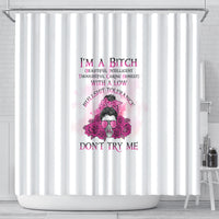 im-a-b-dont-try-me-rose-messy-bun-shower-curtain