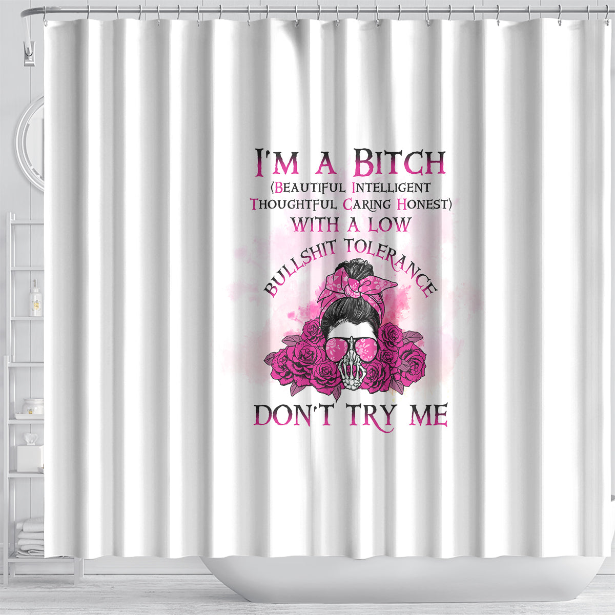 im-a-b-dont-try-me-rose-messy-bun-shower-curtain