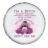 I'm A B Don't Try Me Rose Messy Bun Spare Tire Cover - Wonder Print Shop