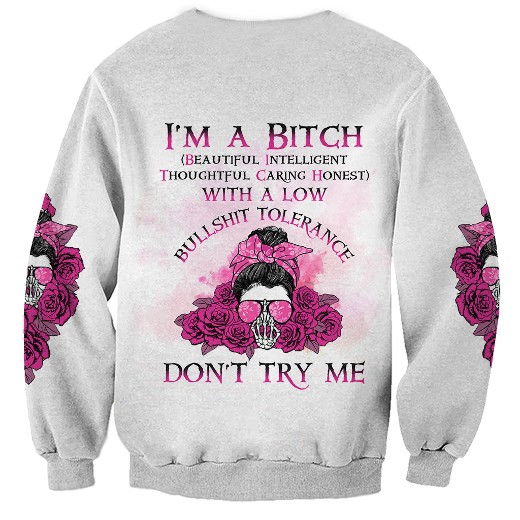 I'm A B Don't Try Me Rose Messy Bun Sweatshirt - Wonder Print Shop