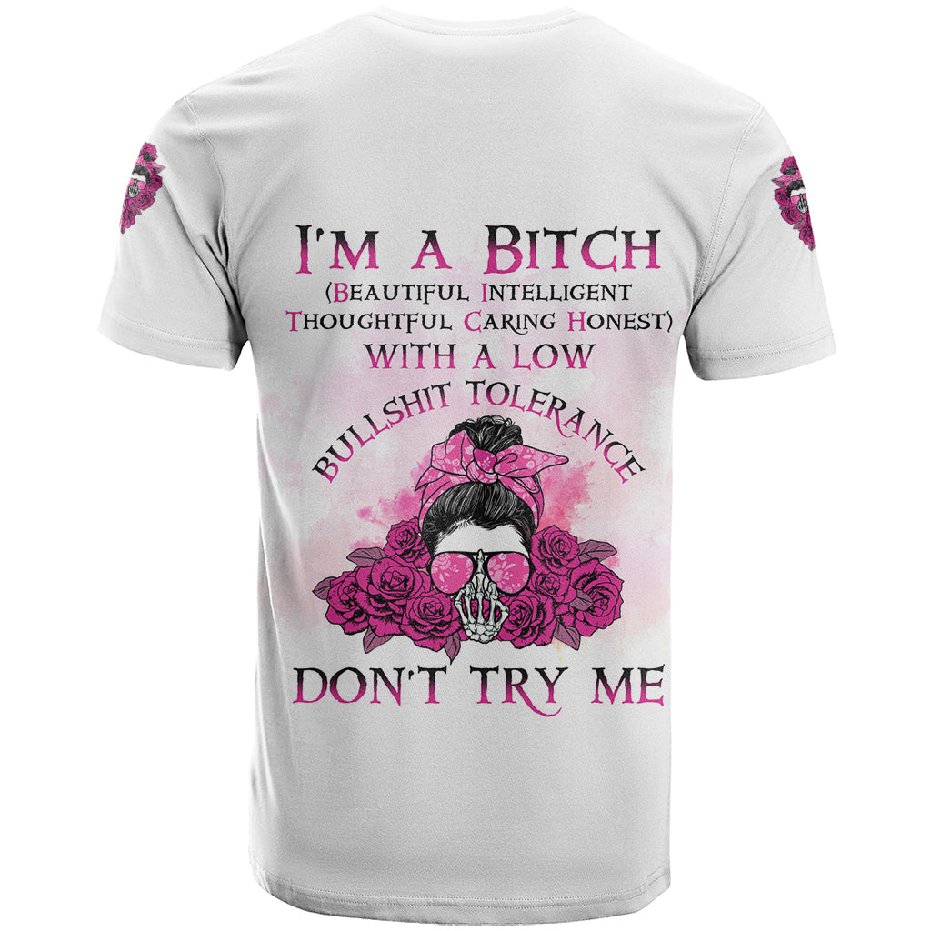 I'm A B Don't Try Me Rose Messy Bun T Shirt - Wonder Print Shop